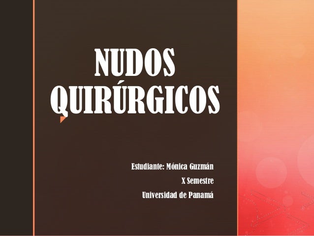 Nudos Quirúrgicos En Cirugía General - 