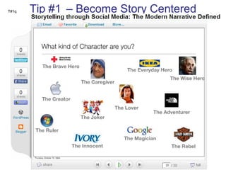 T#1q Tip #1 q  – Become Story Centered 