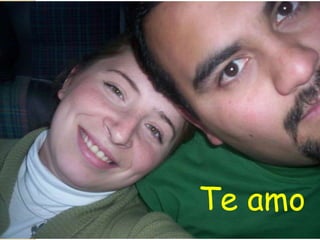 Te amo
 