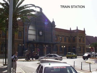TRAIN STATION
 