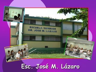 Esc. José M. Lázaro
