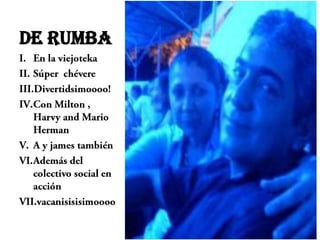 DE RUMBA
 