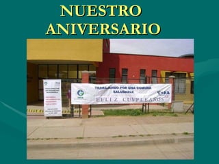 NUESTRO  ANIVERSARIO 1999 - 2009 