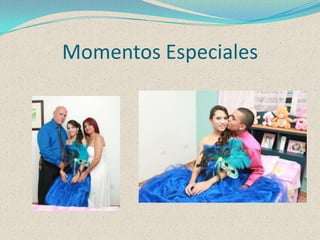 Momentos Especiales

 