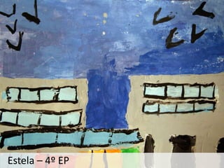 Estela – 4º EP