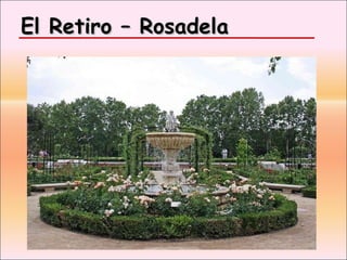 El Retiro – Rosadela  
