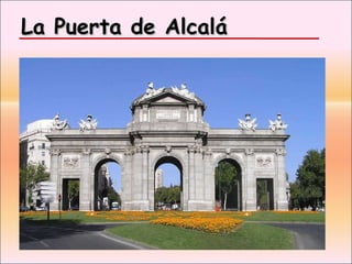 La Puerta de Alcalá  