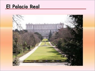 El Palacio Real 