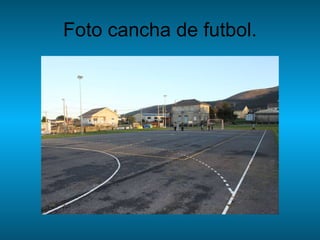 Foto cancha de futbol. 