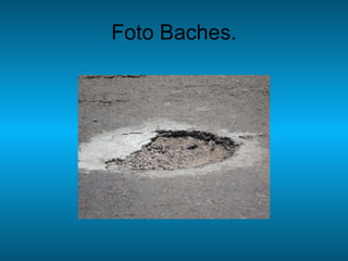 Foto Baches. 