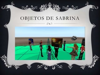 OBJETOS DE SABRINA
