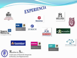 Realiza tu Ser…
Centro para el Desarrollo Integral de
la Persona y las Organizaciones
 