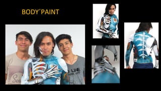 BODY´PAINT
 