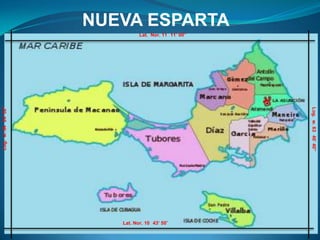 NUEVA ESPARTA
                               Lat. Nor. 11 11’ 00”
Log. w. 64 24’ 32”




                                                      Log. w. 63 46’ 40”
                        Lat. Nor. 10 43’ 50”
 