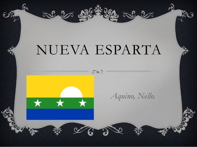 Estado Nueva Esparta, Aquino, Nello.