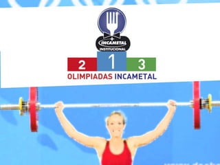 Olímpicos INCAMETAL.