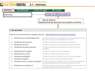 3.1 – Informes.  Tipo de informe: Seleccione de las opciones como quiere su informe.  