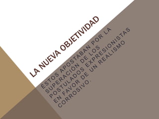 Nueva objetividad. roberto saller PPT