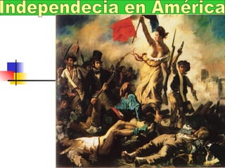 Independecia en América 
