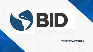 CERTIFICACIONES
 