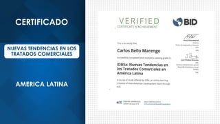 CERTIFICADO
NUEVAS TENDENCIAS EN LOS
TRATADOS COMERCIALES
AMERICA LATINA
 