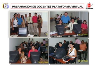 PREPARACION DE DOCENTES PLATAFORMA VIRTUAL 