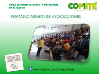 Dame un punto de apoyo y me moveré
en el mundo
www.facebook.com/AntioquiaCapaz
 