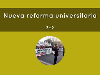 Nueva reforma universitaria