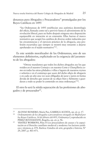 25Nueva reseña histórica del Ilustre Colegio de Abogados de Madrid
denanzas para Abogados y Procuradores” promulgadas por ...