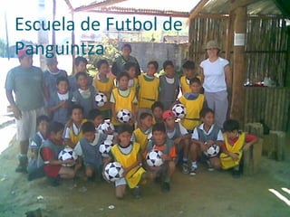 Escuela de Futbol de Panguintza 