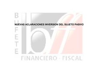 NUEVAS ACLARACIONES INVERSION DEL SUJETO PASIVO
 