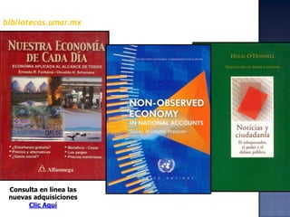 bibliotecas.umar.mxConsulta en línea las  nuevas adquisicionesClic Aquí  