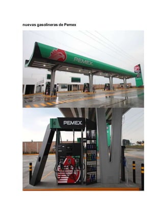 nuevas gasolineras de Pemex
 