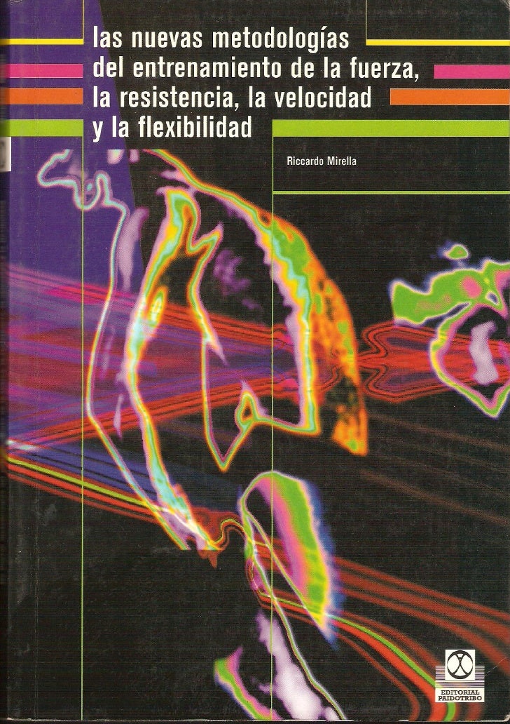 Nuevas metodologias del entrenamiento de la fuerza, resistencia, velo…