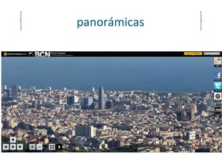 panorámicas
 