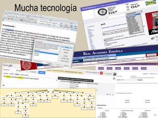 Mucha tecnología

16

 