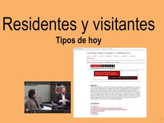 Residentes y visitantes
Tipos de hoy

19

 