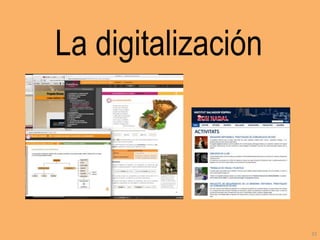 La digitalización

33

 