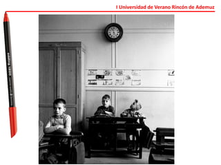 I Universidad de Verano Rincón de Ademuz
 