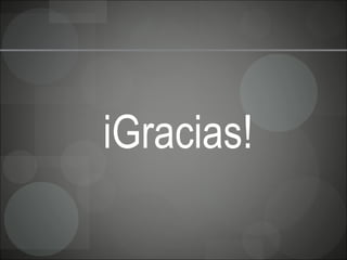 i Gracias! 