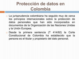 Para ella es obligación de los administradores de bancos de datos  administrar correctamente y proteger los archivos y bases de datos que contengan información personal o socialmente relevante y no atentar contra los derechos fundamentales de los ciudadanos.La Corte Constitucional señaló, de manera general, que "la función de administrar una base de datos debe fundamentarse en los principios de libertad, necesidad, veracidad, integridad, incorporación,  finalidad, utilidad, circulación restringida, caducidad e individualidad".