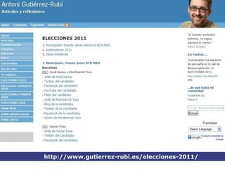 http://www.gutierrez-rubi.es/elecciones-2011/ 