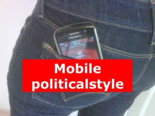 Mobile politicalstyle 