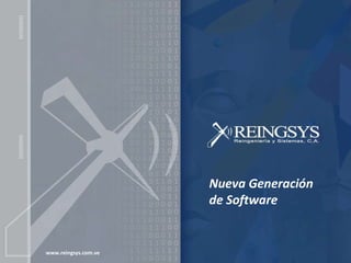 Nueva Generación  de Software www.reingsys.com.ve  