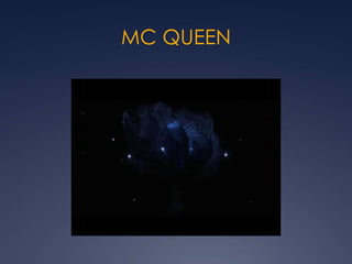 MC QUEEN
 