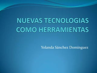Yolanda Sánchez Domínguez
 