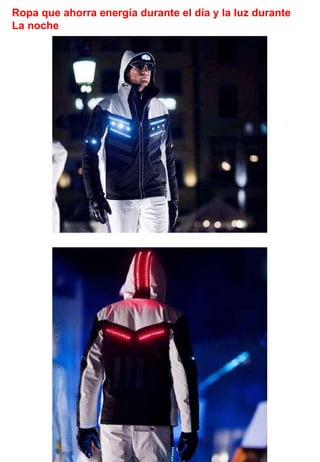 Ropa que ahorra energía durante el día y la luz durante La noche 