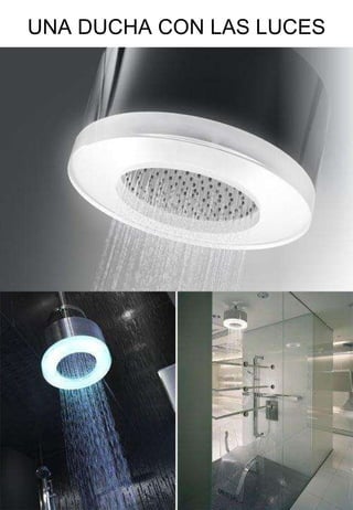 UNA DUCHA CON LAS LUCES 