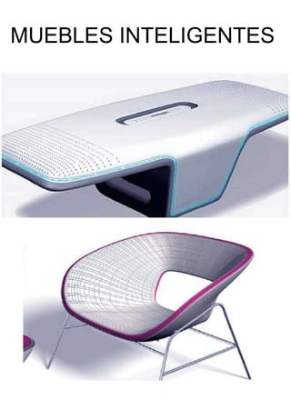 MUEBLES INTELIGENTES  