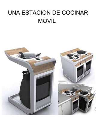 UNA ESTACION DE COCINAR MÓVIL   